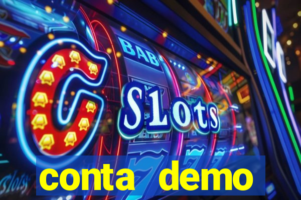 conta demo plataforma slots