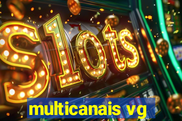 multicanais vg