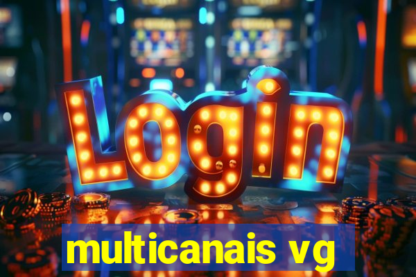 multicanais vg