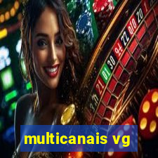 multicanais vg