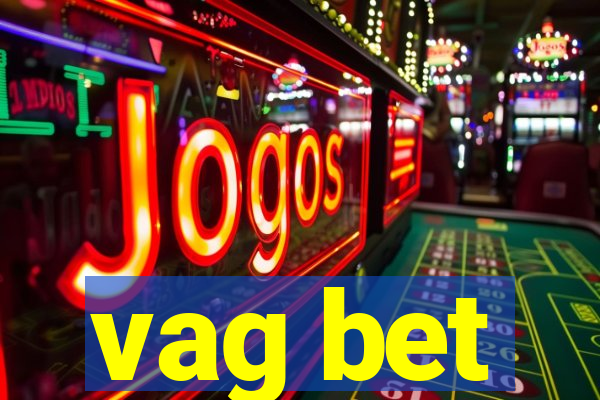 vag bet