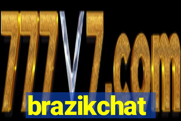 brazikchat