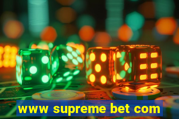 www supreme bet com