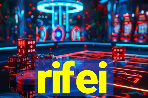 rifei