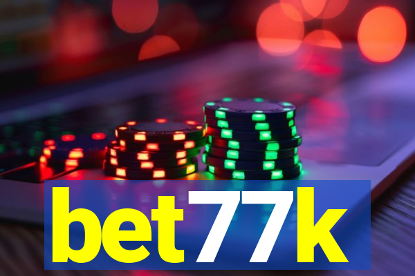 bet77k