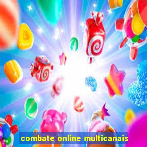 combate online multicanais