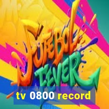 tv 0800 record