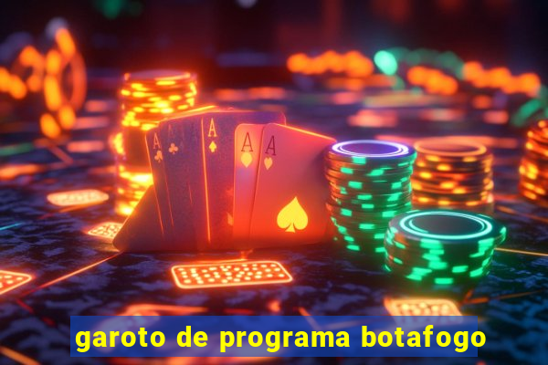 garoto de programa botafogo