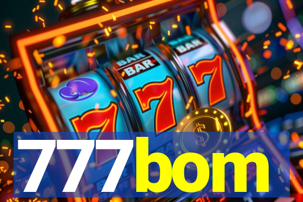 777bom