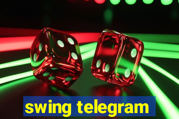 swing telegram