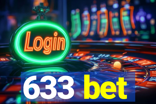 633 bet