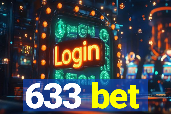 633 bet