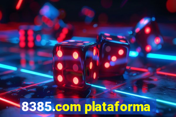 8385.com plataforma