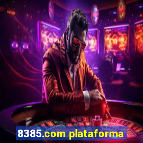 8385.com plataforma