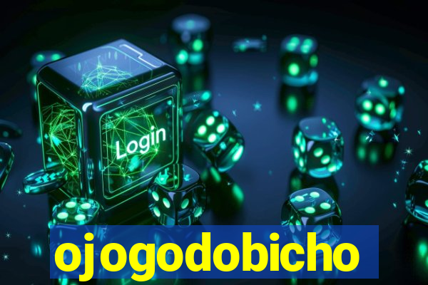 ojogodobicho