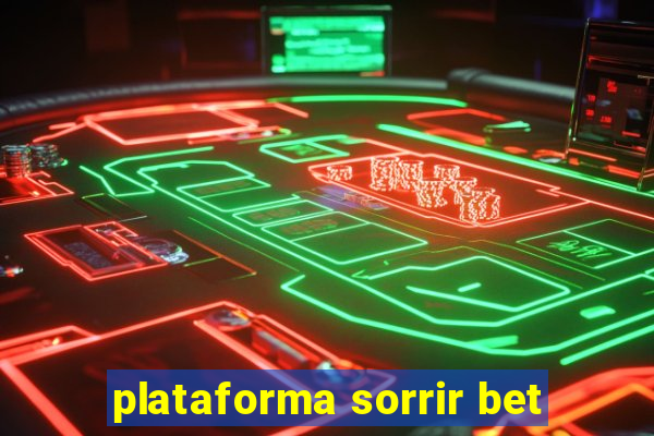 plataforma sorrir bet