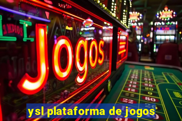 ysl plataforma de jogos