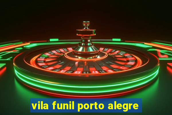 vila funil porto alegre