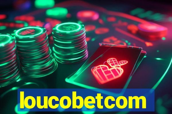 loucobetcom