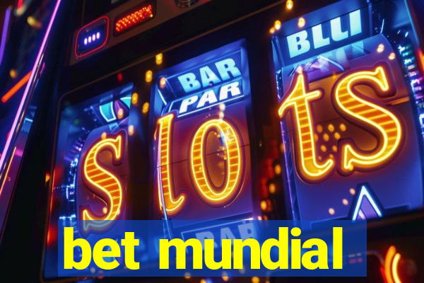 bet mundial