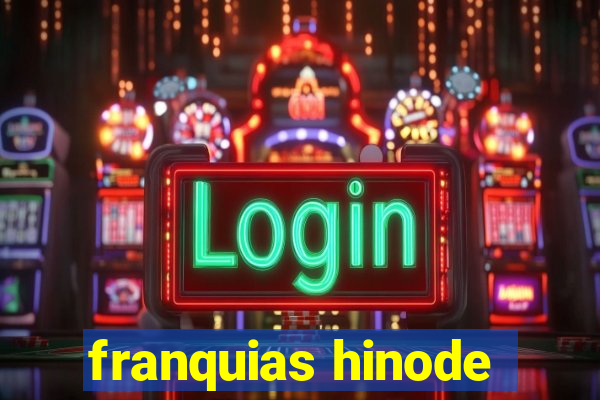 franquias hinode