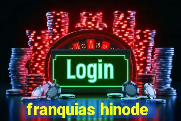 franquias hinode