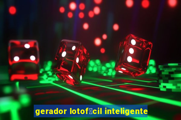 gerador lotof谩cil inteligente