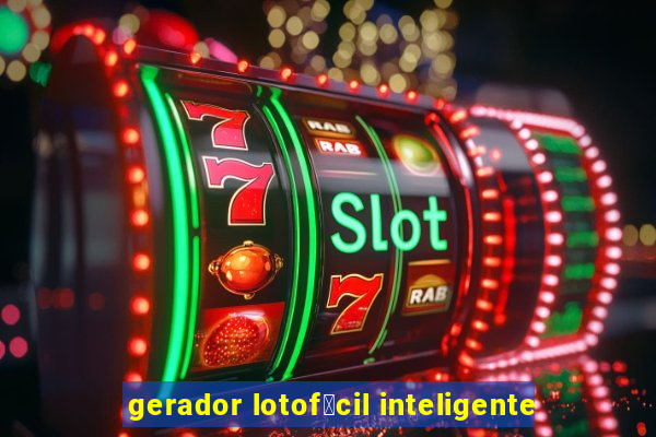 gerador lotof谩cil inteligente