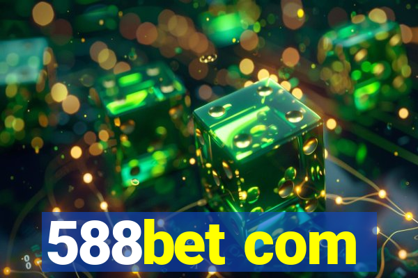 588bet com