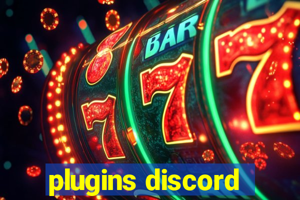 plugins discord