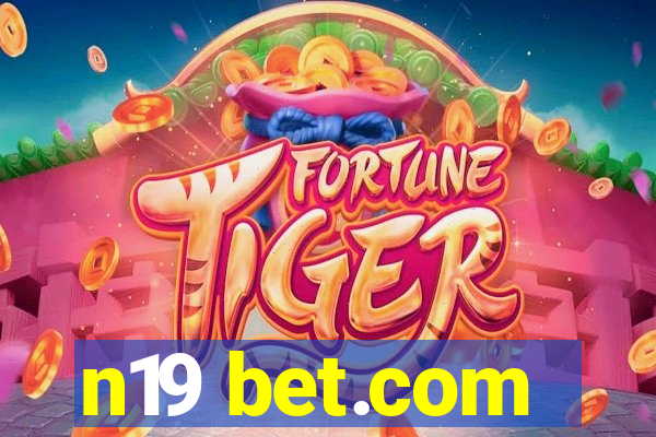 n19 bet.com