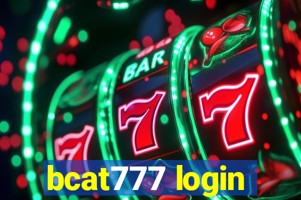 bcat777 login