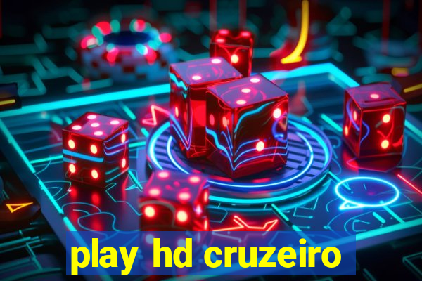 play hd cruzeiro