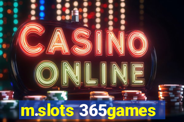 m.slots 365games