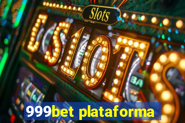 999bet plataforma