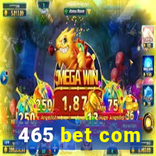 465 bet com