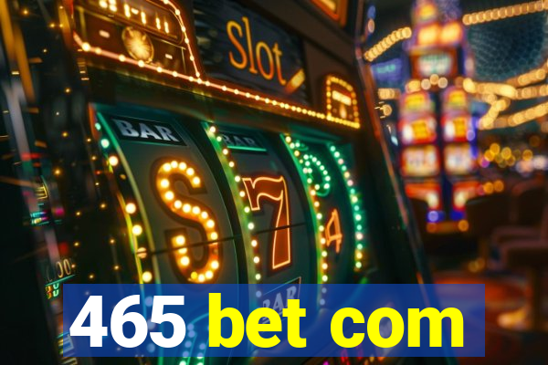 465 bet com