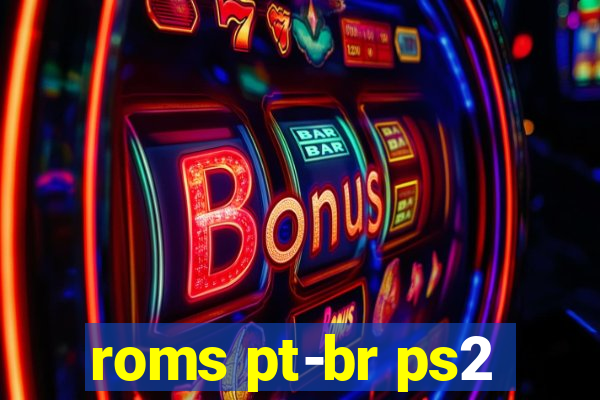 roms pt-br ps2