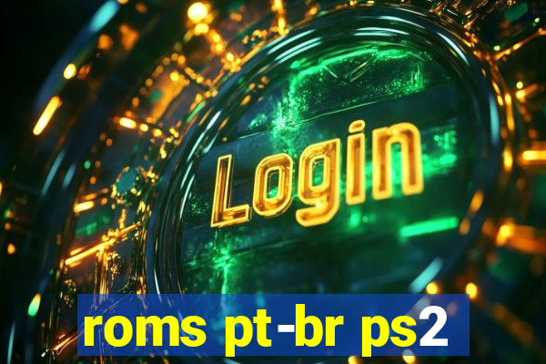 roms pt-br ps2