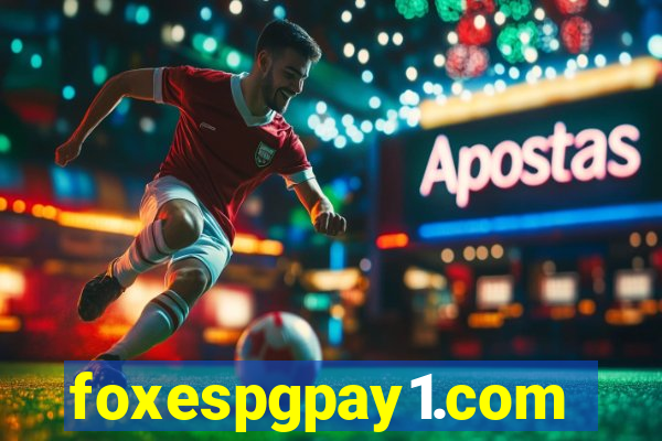 foxespgpay1.com