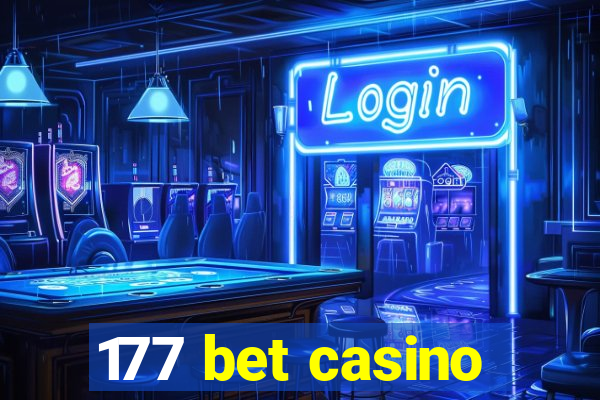 177 bet casino