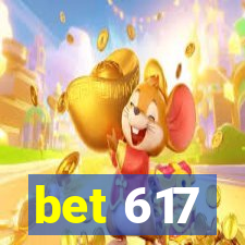 bet 617