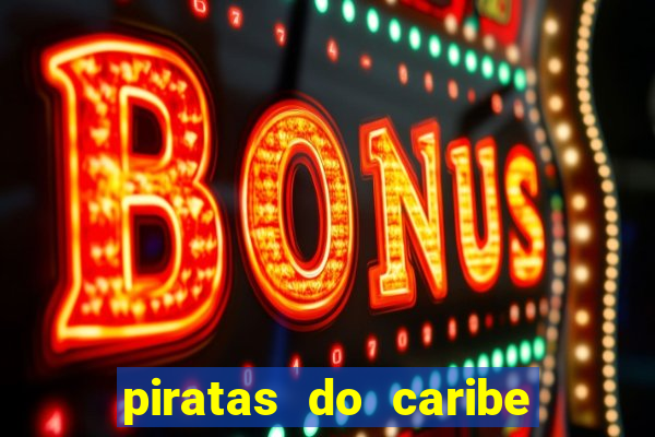 piratas do caribe filme completo dublado