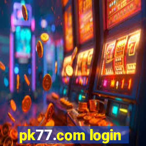 pk77.com login