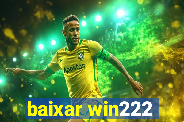 baixar win222