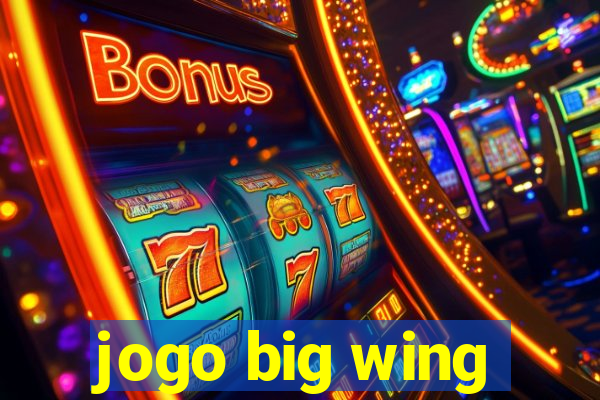 jogo big wing