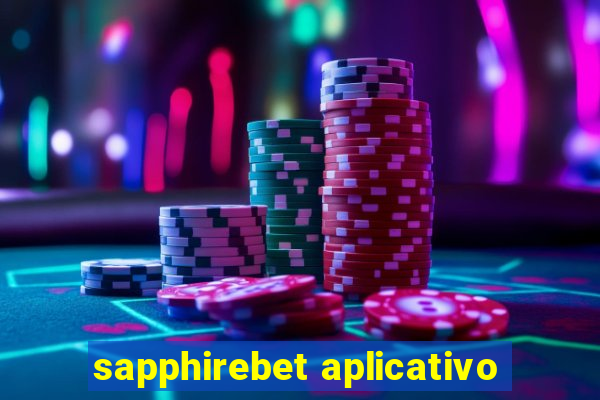 sapphirebet aplicativo