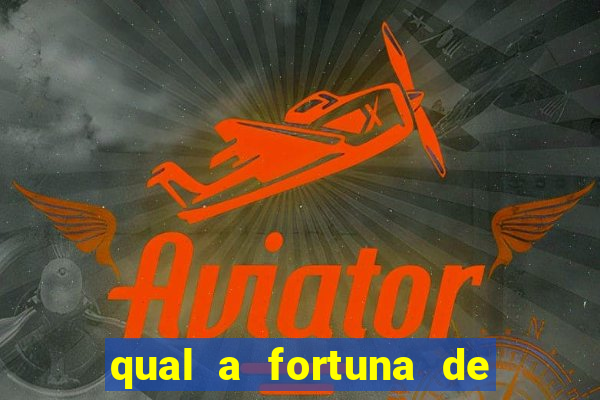 qual a fortuna de juliette hoje