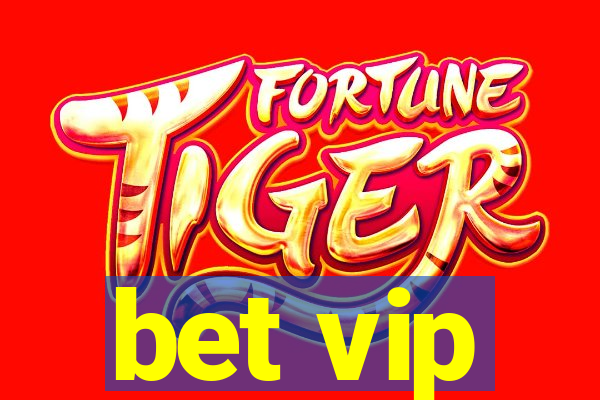 bet vip