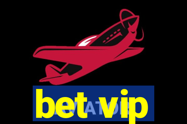 bet vip